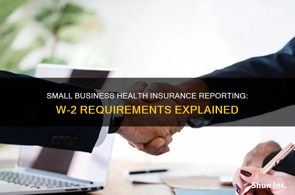do small businesses have to report health insurance on w2