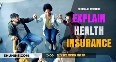 Do Social Workers Explain Health Insurance? Understanding Their Role in Healthcare