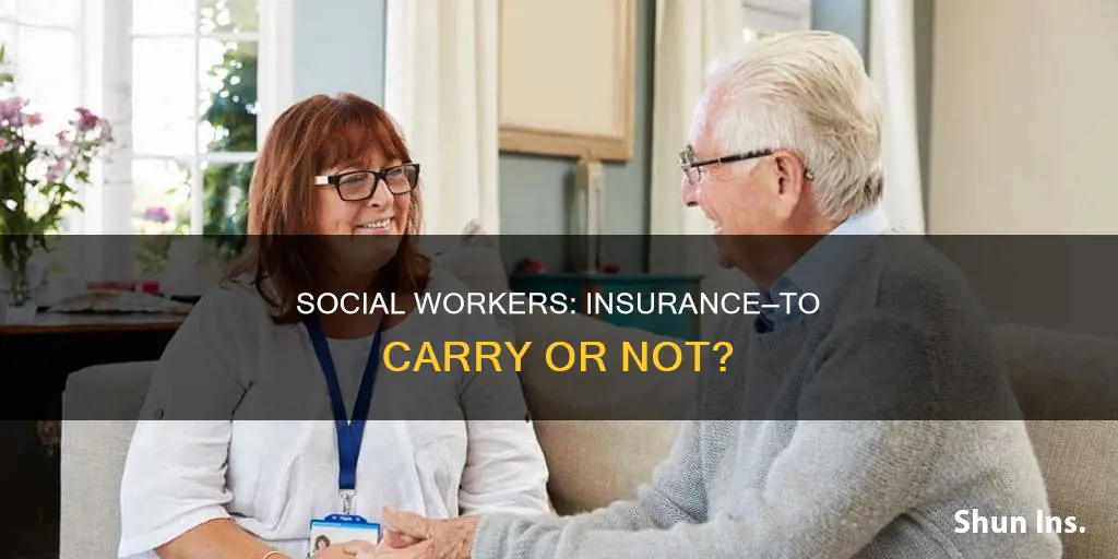 do social workers have to carry insurance