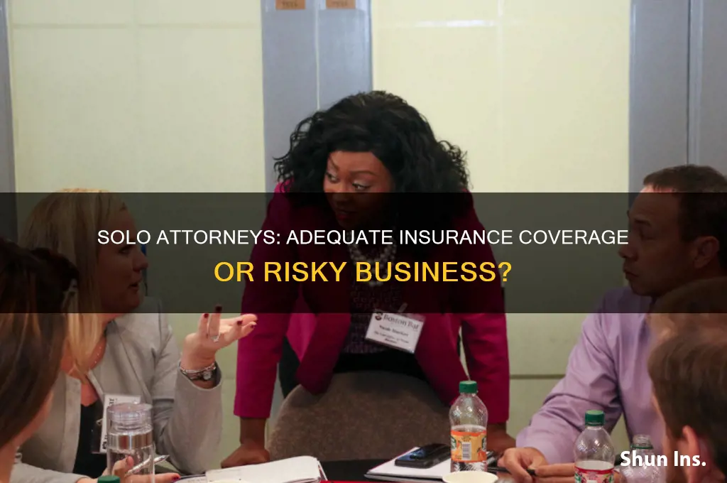 do solo attorneys have enough insurance