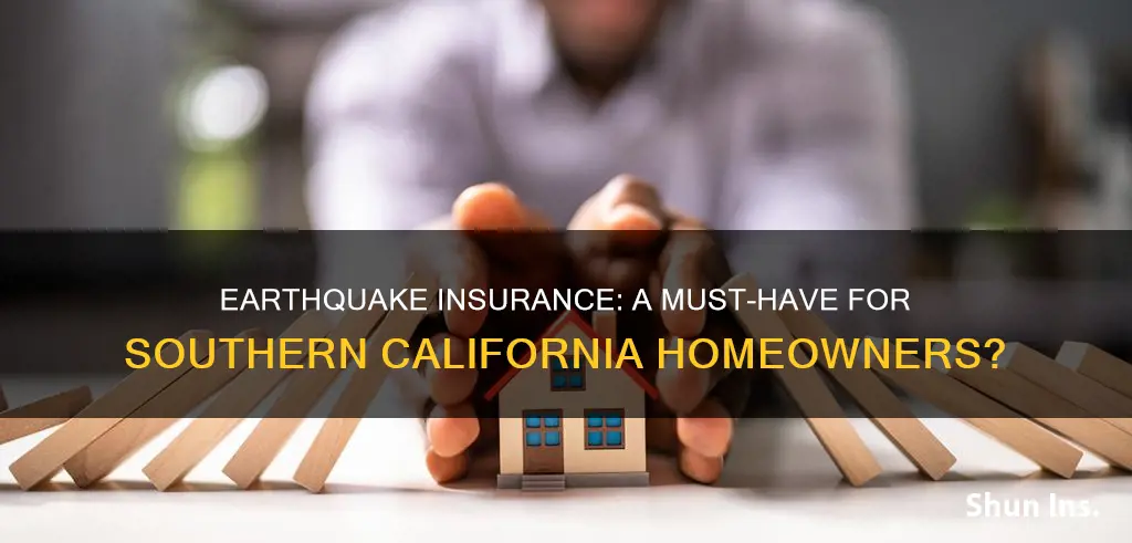 do southern california homeowners have earthquake insurance