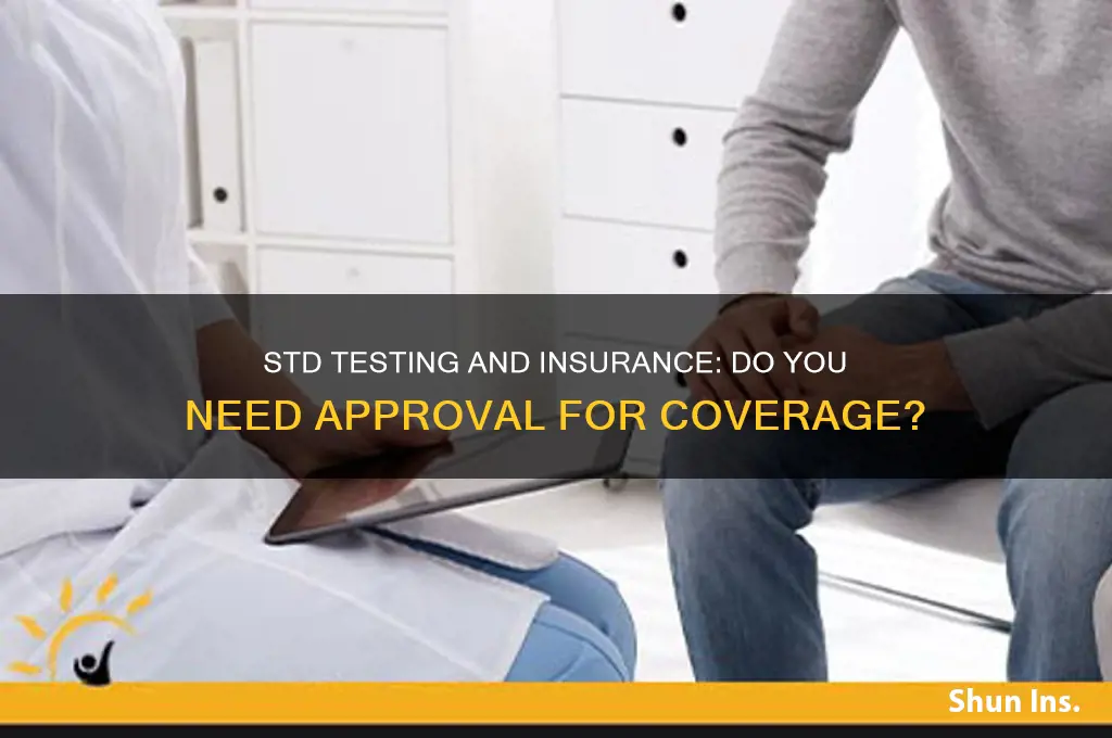 do std tests have to be approved by insurance