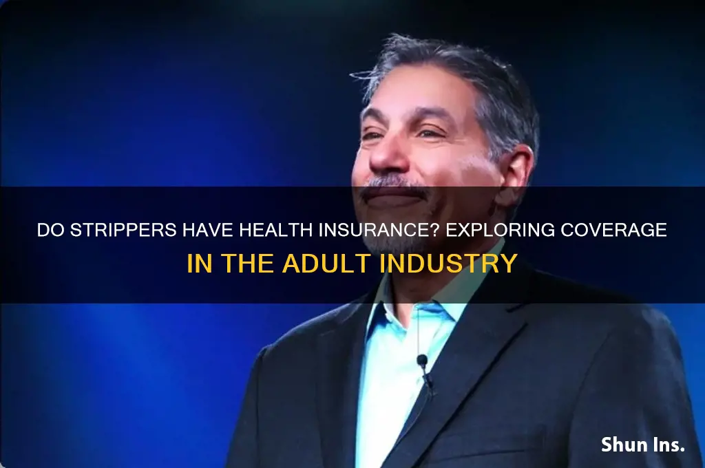 do strippers have health insurance