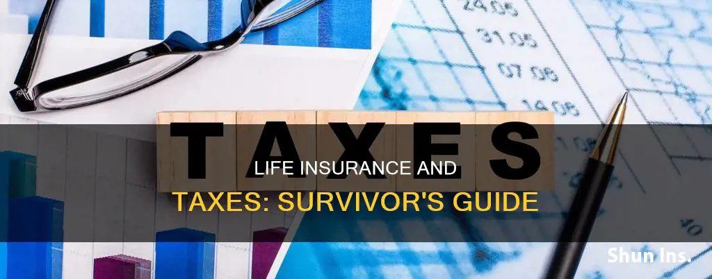 do survivers owe tax on life insurance