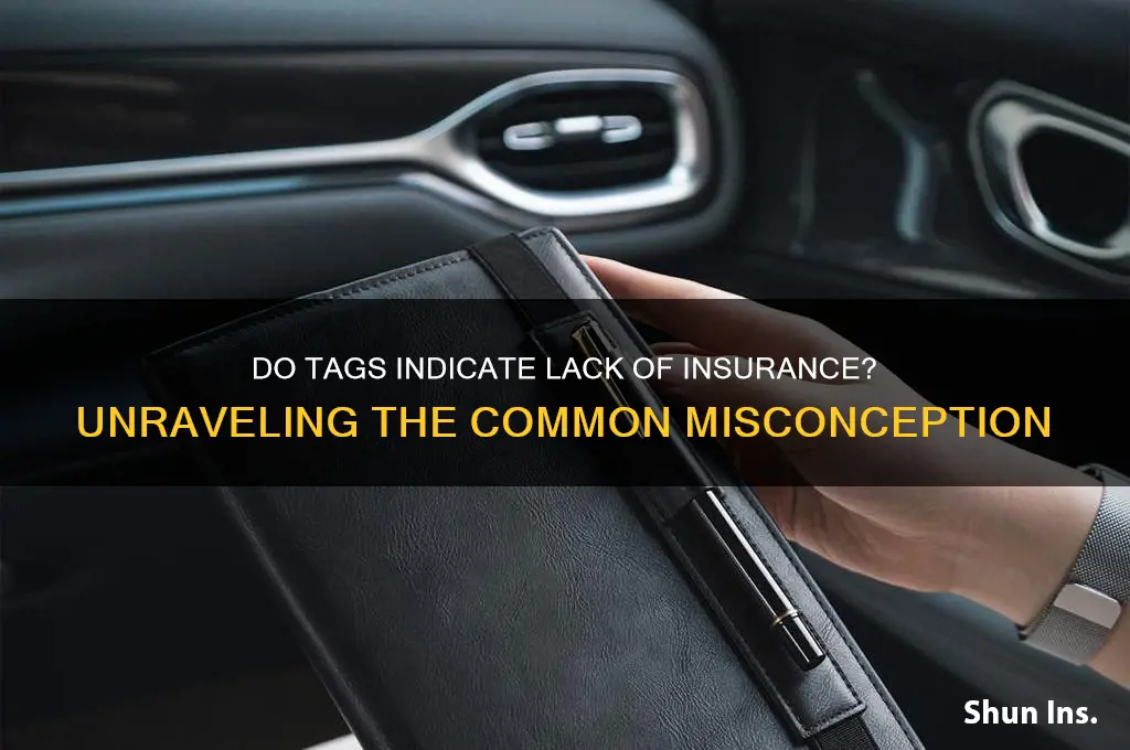 do tags show you have no insurance