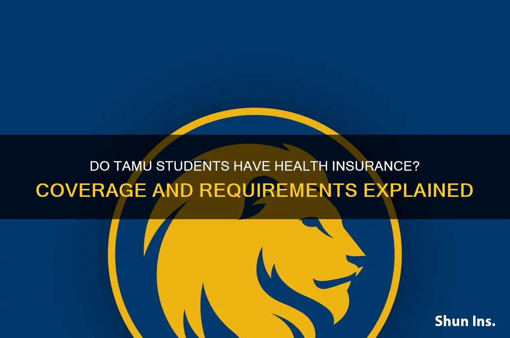 do tamu students have health insurance