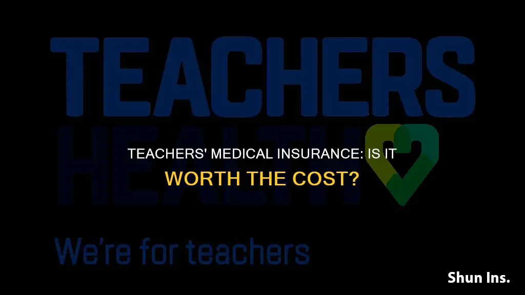 do teachers have good medical insurance