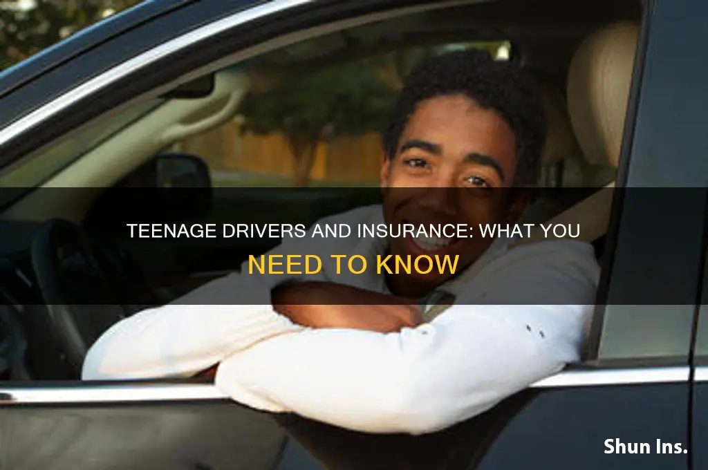 do teenage drivers have to be insured