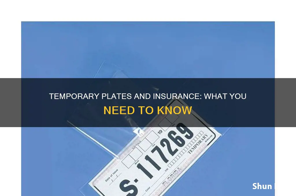 do temporary plates come with insurance