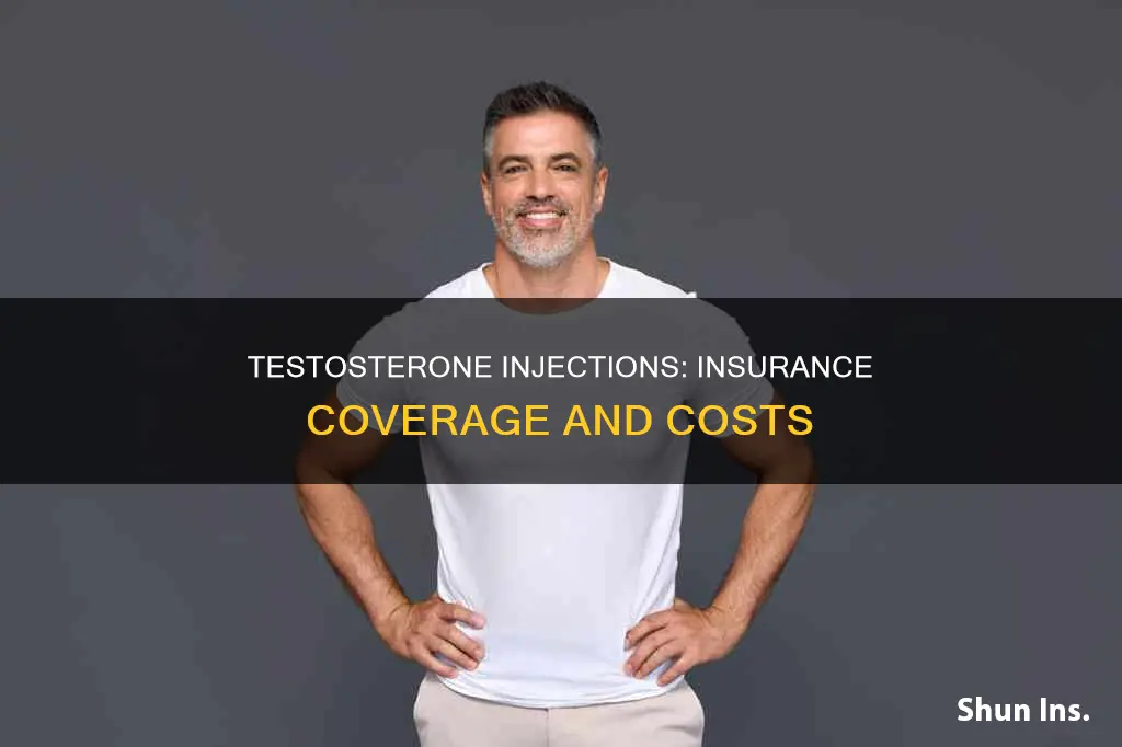 do testosterone injections have to go through insurance