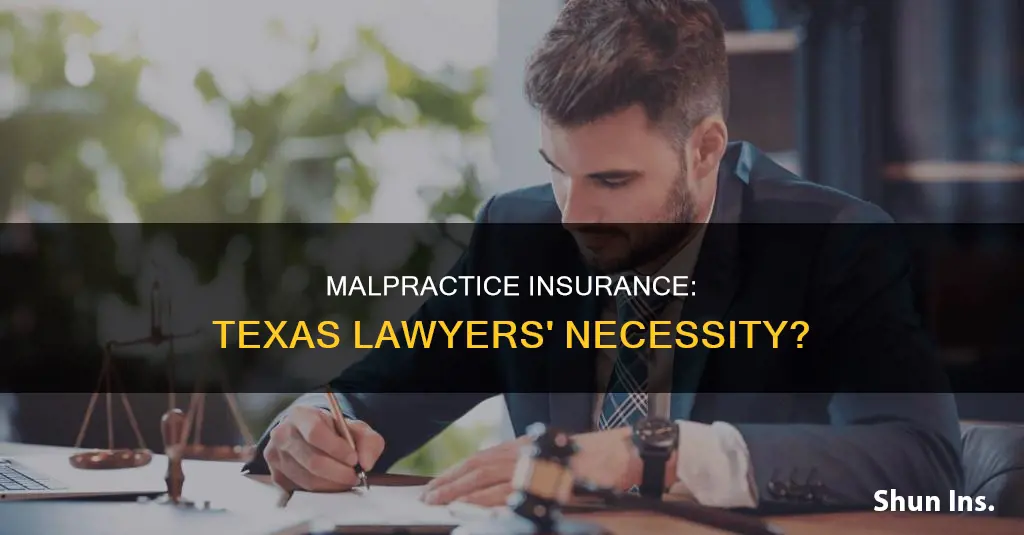 do texas lawyer have to carry malpractice insurance