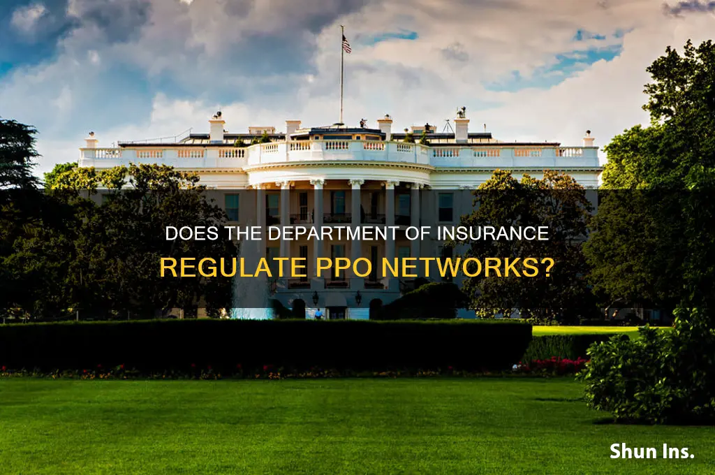 do the department of insurance oversee ppo