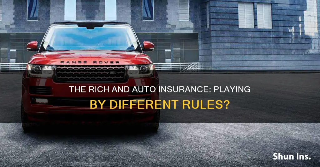 do the rich have auto insurance