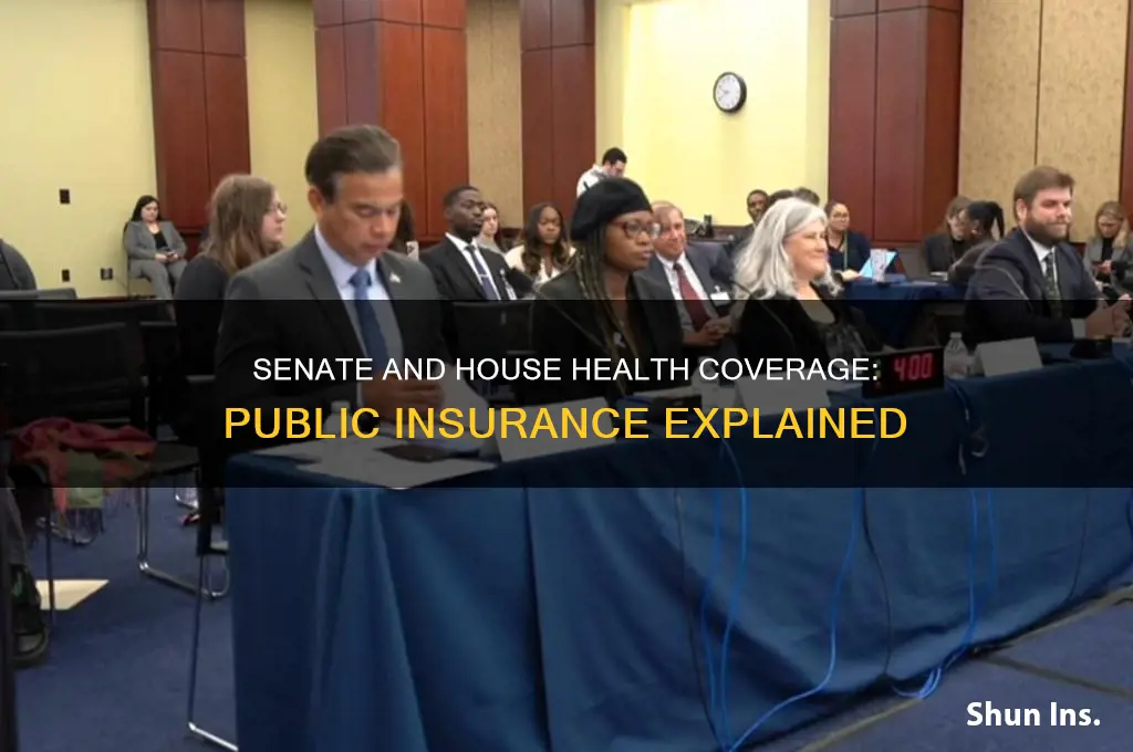 do the senate and house have public health insurance