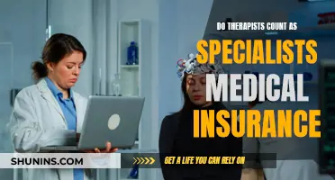 Therapists and Medical Insurance: Are They Specialists?