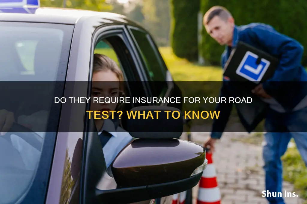 do they ask for insurence at the road test