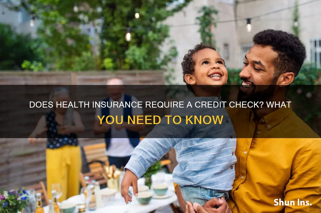 do they do a credit check for health insurance