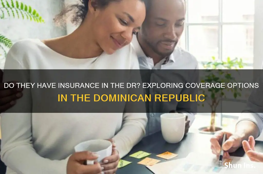 do they have insurance in the dr