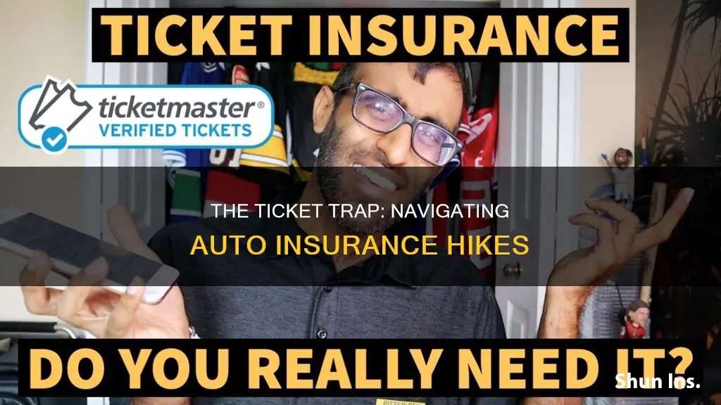 do tickets make auto insurance higher