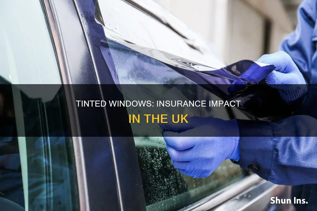do tinted windows affect insurance uk