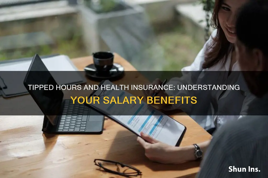 do tipped hours count as salary healyth insurance