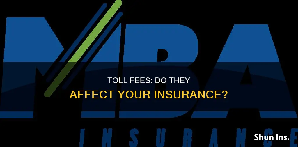 do toll fees go on insurance
