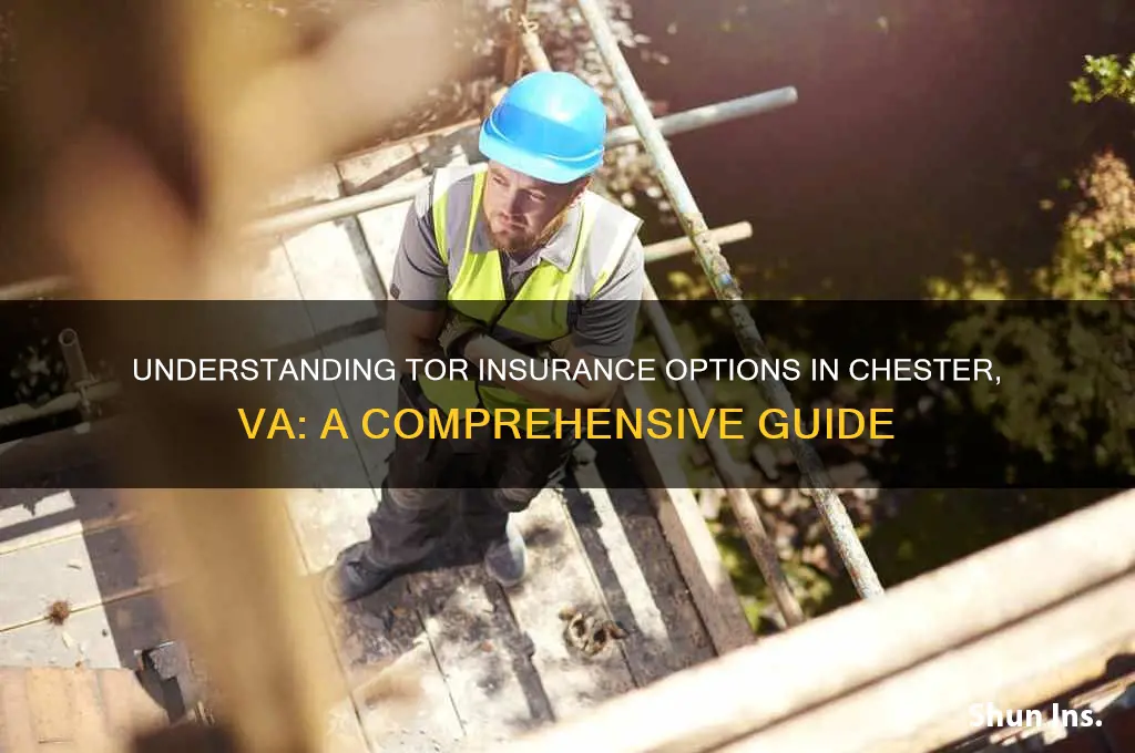 do tor insurance in chester va