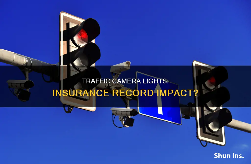 do traffic camera lights go on your insurance record