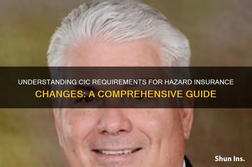 do u do a cic for hazard insurance chamge