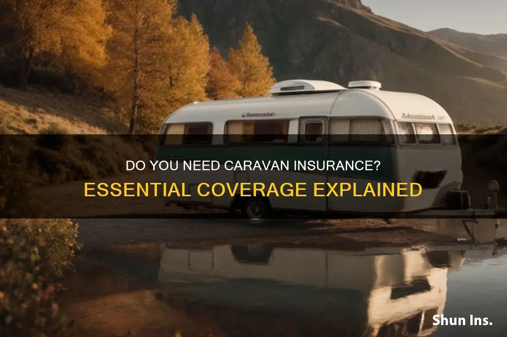 do u have to insure a caravan