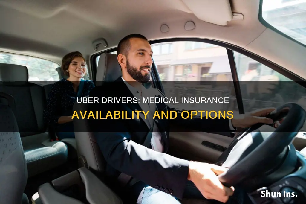 do uber drivers get medical insurance