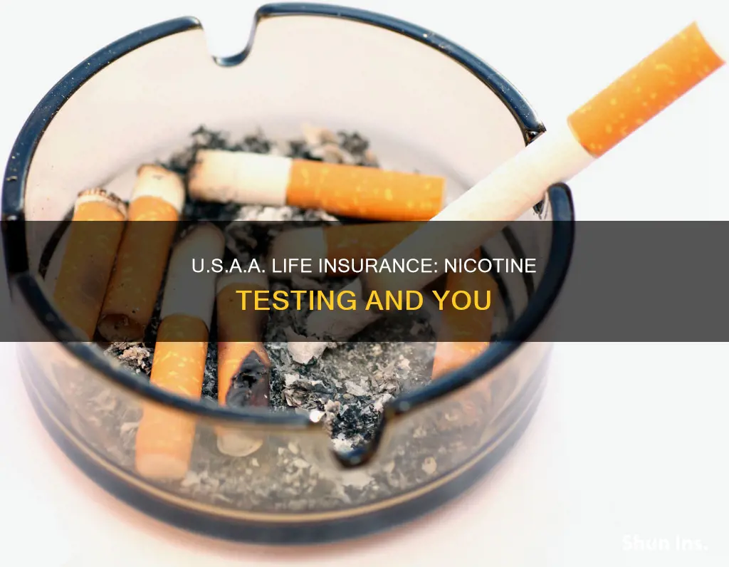 do usaa life insurance test for nicotine