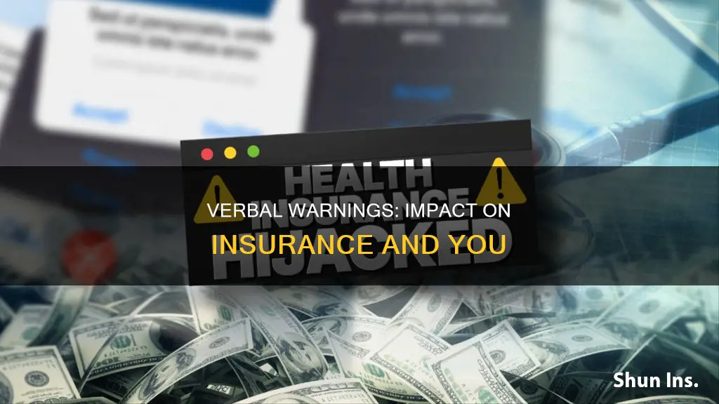do verbal warnings affect insurance