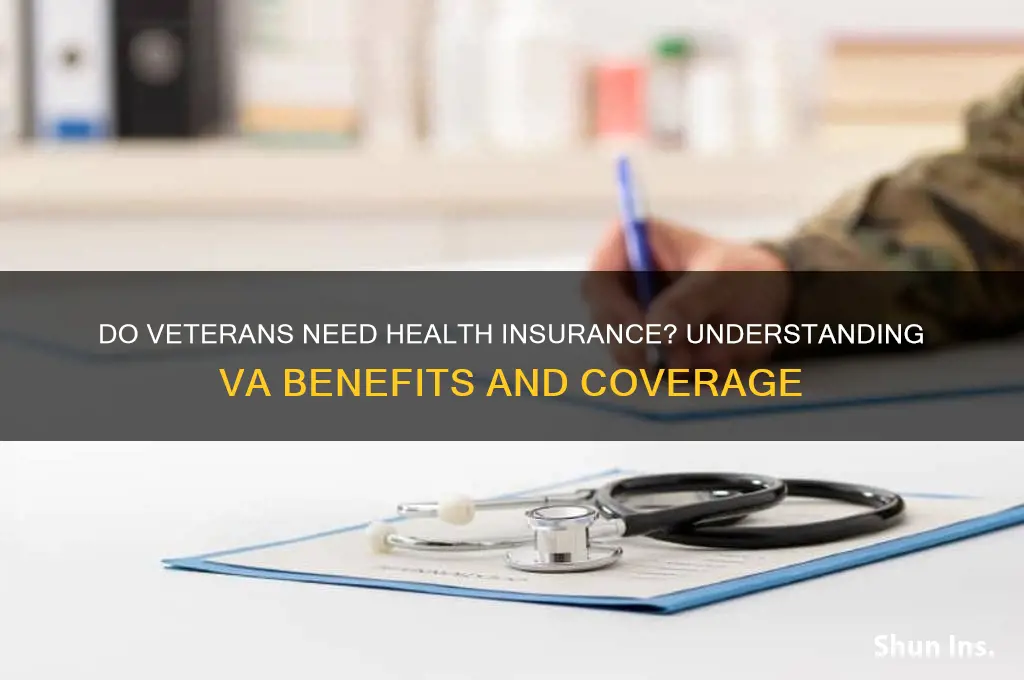 do veterans have to have health insurance