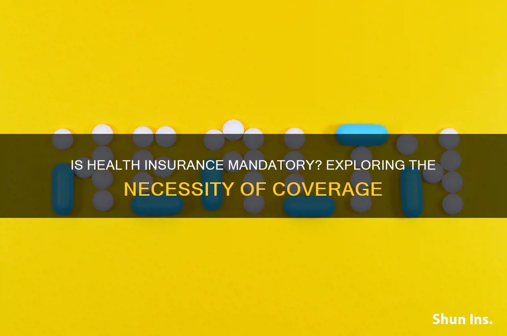 do we have to carry health insurance
