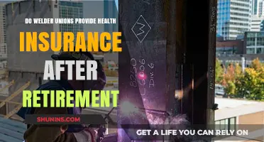 Welder Unions' Retirement Benefits: Does Health Insurance Continue After Work?