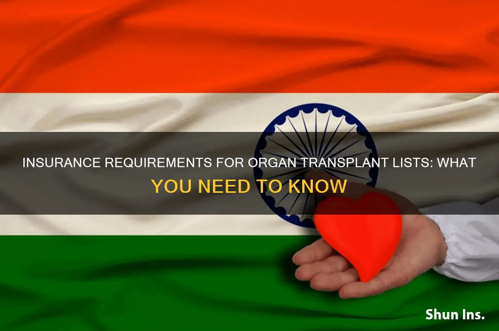 do you be insurance to be on the transplant list