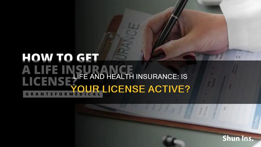 do you currently hold an active life health insurance license