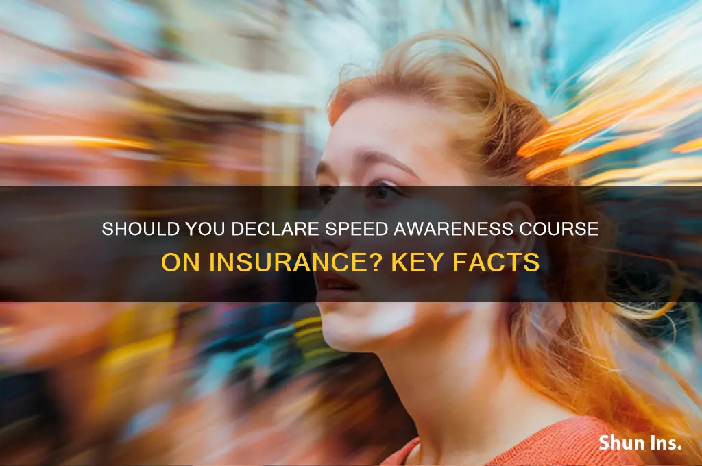 do you declare speed awareness course on insurance