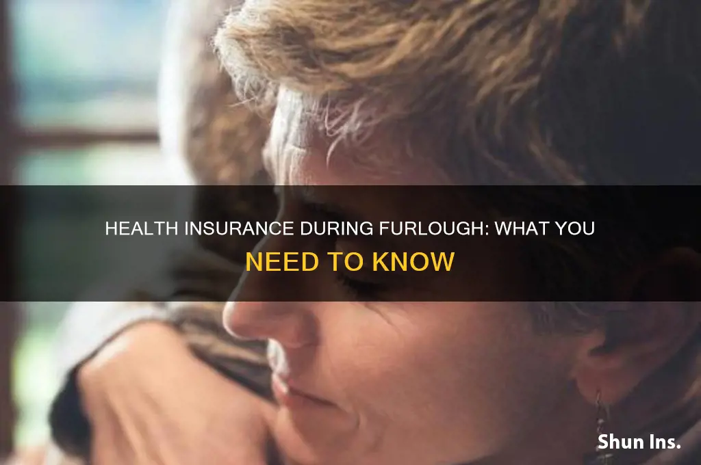 do you have health insurance during furlough