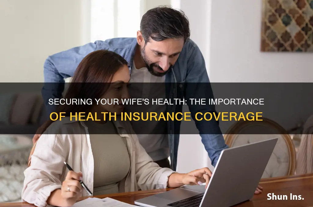 do you have health insurance for your wife
