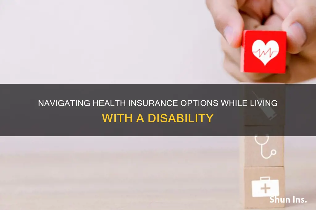 do you have health insurance on disability