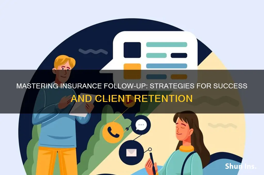 do you have insurance follow-up experience