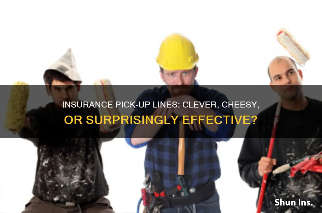 do you have insurance pick up line