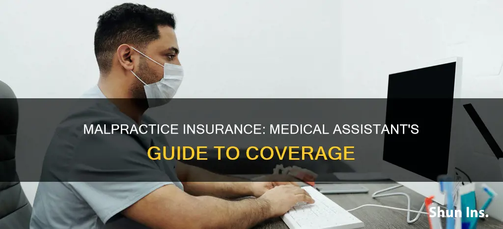 do you have malpractice insurance medical assistant