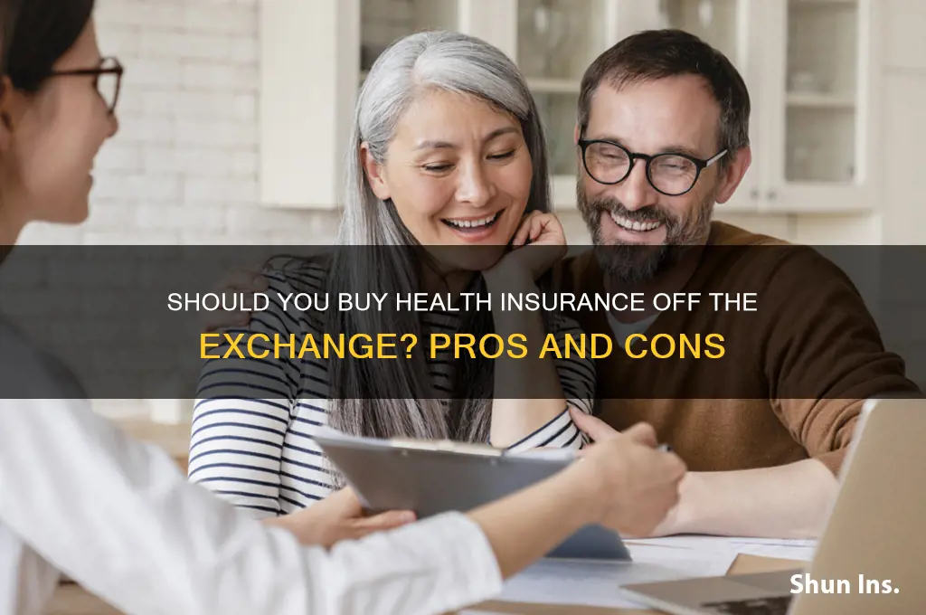 do you have purchase health insurance off the exchange