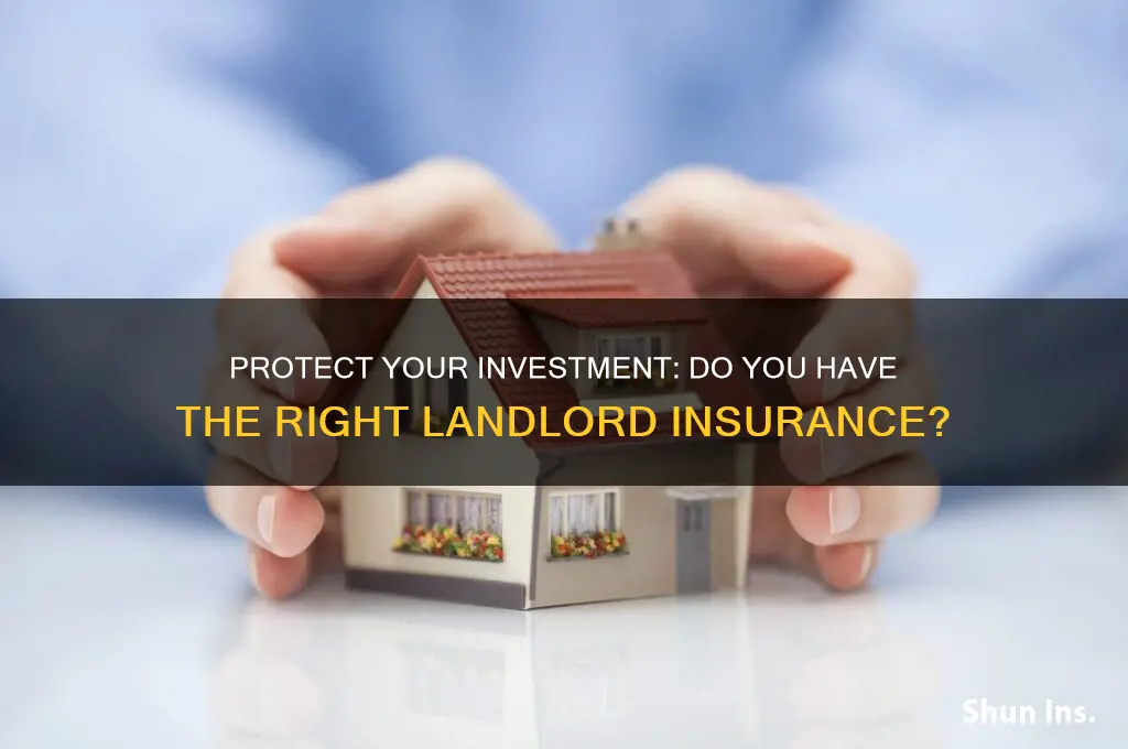 do you have the right landlord insurance