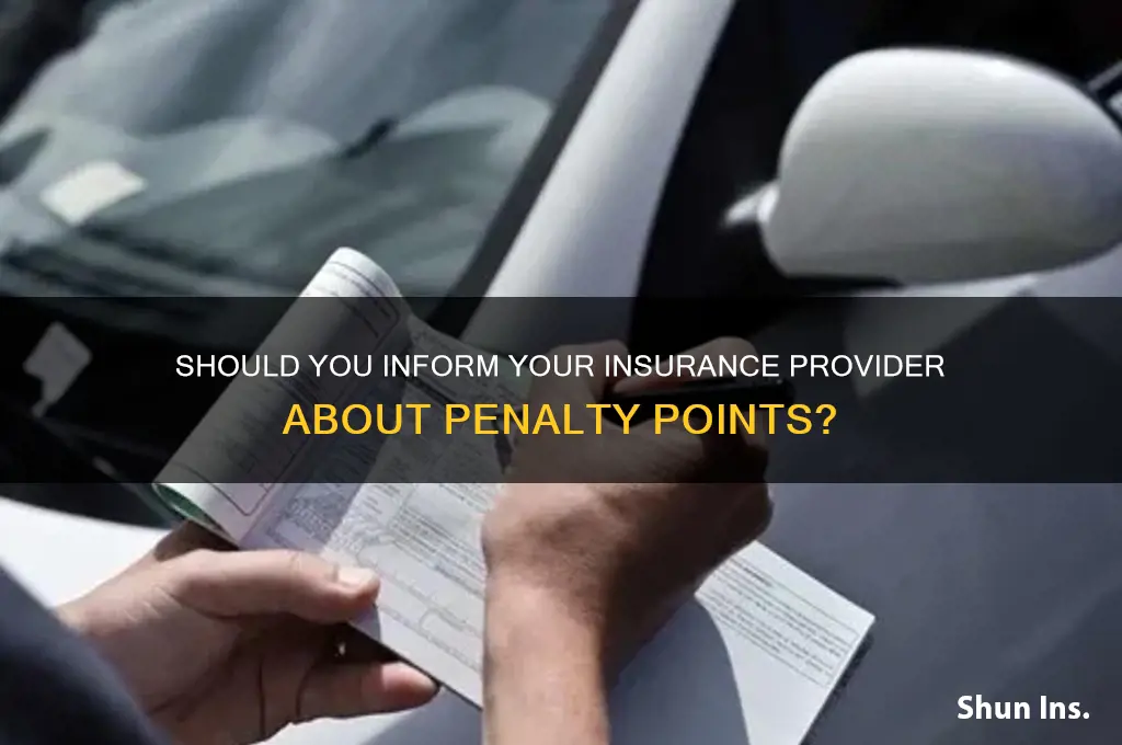 do you have to advise your insurance about points