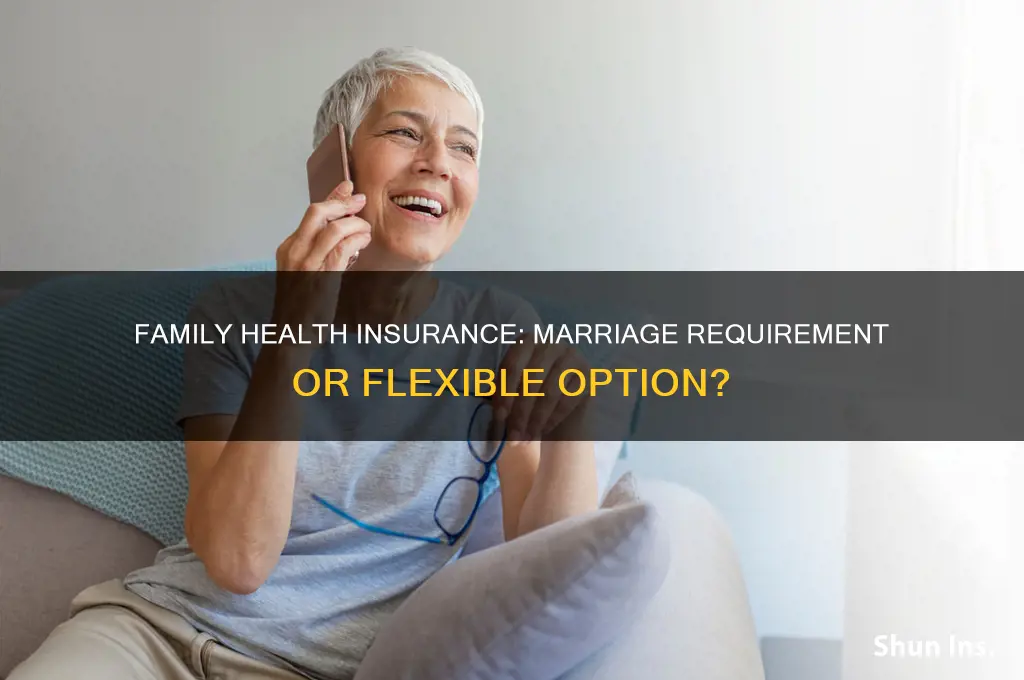 do you have to be married for family health insurance