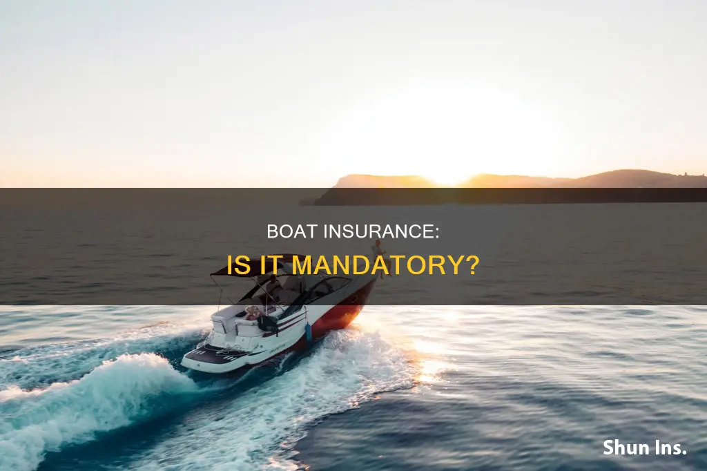 do you have to carry boat insurance